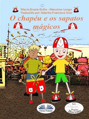 cover image of O Chapéu E Os Sapatos Mágicos